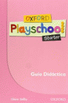 OXFORD PLAYSCHOOL STARTER GUIA (ESP)