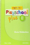 OXFORD PLAYSCHOOL PLUS B: GUIA (ESP)