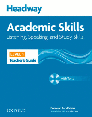 HEADWAY ACADEMIC SKILLS 1: LISTENING, SPEACKING AND SUTDY SKILLS TEACHER'S GUIDE