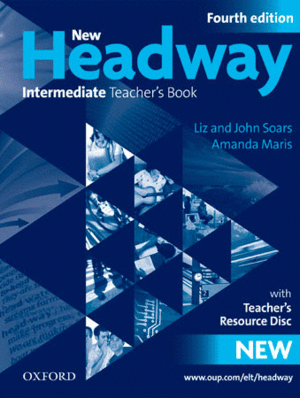 NEW HEADWAY INTERMEDIATE: TEACHER'S BOOK 4TH EDITION
