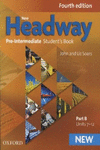 NEW HEADWAY PRE-INTERMEDIATE. SPLIT EDITION STUDENT'S BOOK B 4TH EDITION