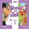 OXFORD SHOW AND TELL 3: ACTIVITY BOOK