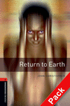 OXFORD BOOKWORMS. STAGE 2: RETURN TO EARTH CD PACK EDITION 08