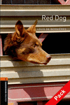 OXFORD BOOKWORMS. STAGE 2: RED DOG CD PACK