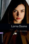 OXFORD BOOKWORMS. STAGE 4: LORNA DOONE EDITION 08