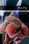 OXFORD BOOKWORMS. STAGE 6: THE FLY AND OTHER HORROR STORIES EDITION 08