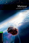 OXFORD BOOKWORMS. STAGE 6: METEOR AND OTHER STORIES EDITION 08