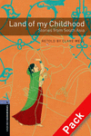 OXFORD BOOKWORMS. STAGE 4: LAND OF MY CHILDHOOD: STORIES FROM SOUTH ASIA CD PACK