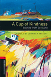 OXFORD BOOKWORMS. STAGE 3: A CUP OF KINDNESS. STORIES FROM SCOTLAND CD PACK
