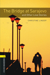 OXFORD BOOKWORMS. STAGE 1: THE BRIDGE AND OTHER LOVE STORIES CD PACK