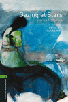 OXFORD BOOKWORMS. STAGE 6: GAZING AT STARS: STORIES FROM ASIA PACK EDITION 11