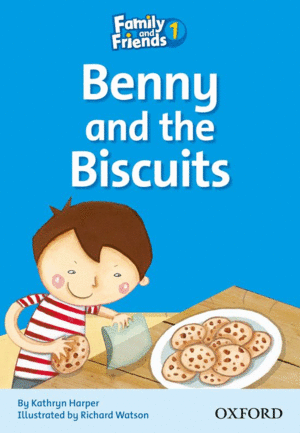 FAMILY & FRIENDS READERS 1: BENNY AND THE BISCUITS