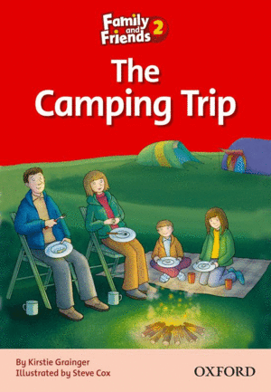FAMILY & FRIENDS READERS 2: THE CAMPING TRIP