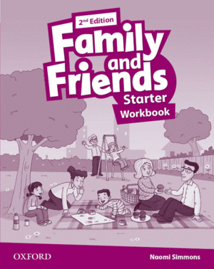 FAMILY & FRIENDS STARTER: WORKBOOK 2� EDICI�N