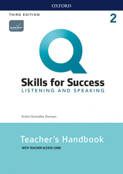 Q: SKILLS FOR SUCCESS 2 LISTENING AND SPEAKING TEACHER'S HANDBOOK WITH TEACHER'