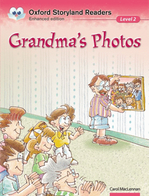 OXFORD STORYLAND READERS LEVEL 2: GRANDMA'S PHOTOS