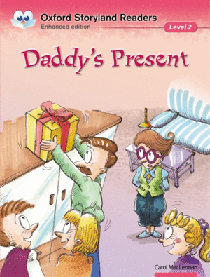 OXFORD STORYLAND READERS LEVEL 2: DADDY'S PRESENT