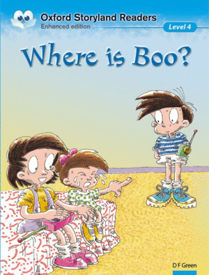 OXFORD STORYLAND READERS LEVEL 4: WHERE IS BOO?