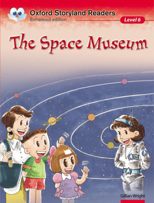 OXFORD STORYLAND READERS LEVEL 6: THESPANISHCE! MUSEUM