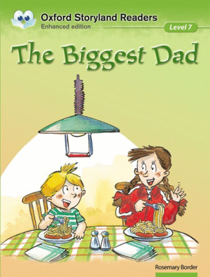 OXFORD STORYLAND READERS LEVEL 7: THE BIGGEST DAD