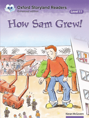 OXFORD STORYLAND READERS LEVEL 11: HOW SAM GREW