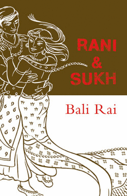 NEW FORMAT: ROLLERCOASTERS (PAPERBACK EDITION): RANI AND SUKH: BALI RAI