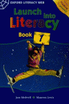 LAUNCH INTO LITERACY LEVEL 1: STUDENTS' BOOK 1