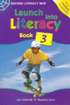 LAUNCH INTO LITERACY LEVEL 3: STUDENTS' BOOK 3
