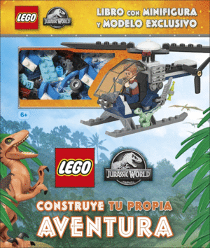 LEGO JURASSIC WORLD . CONSTRUYE TU PROPIA AVENTURA
