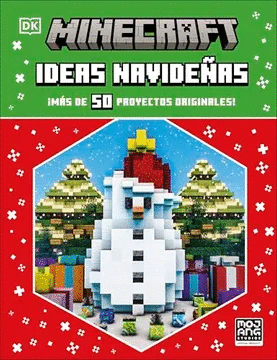 MINECRAFT IDEAS NAVIDEAS: MS DE 50 PROYECTOS ORIGINALES