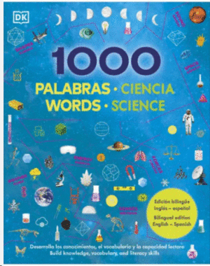 1000 PALABRAS CIENCIA (EDICION BILINGUE)