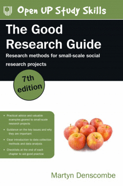 THE GOOD RESEARCH GUIDE: RESEARCH METHODS FOR SMALL-SCALE SOCIAL RESEARCH