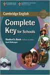 COMPLETE KEY FOR SCHOOLS STUDENT'S BOOK WITHOUT ANSWERS WITH CD-ROM