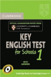 CAMBRIDGE KEY ENGLISH TEST FOR SCHOOLS 1 STUDENT'S BOOK WITH ANSWERS