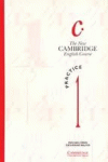 THE NEW CAMBRIDGE ENGLISH COURSE PRACTICE 1