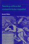 TEOR�A Y CR�TICA DEL ROMANTICISMO ESPA�OL