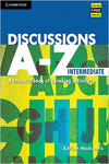 DISCUSSIONS A - Z INTERMEDIATE: A RESOURCE BOOK OF SPEAKING ACTIVITIES