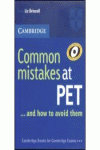 COMMON MISTAKES AT PET...AND HOW TO AVOID THEM