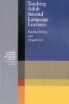 TEACHING ADULT SECOND LANGUAGE LEARNERS