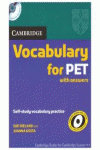 CAMBRIDGE VOCABULARY FOR PET WITH ANSWERS AND AUDIO CD