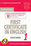CAMBRIDGE FIRST CERTIFICATE IN ENGLISH 1 FOR UPDATED EXAM STUDENT'S BOOK WITHOUT
