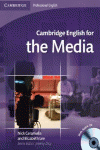 CAMBRIDGE ENGLISH FOR THE MEDIA STUDENT'S BOOK WITH AUDIO CD
