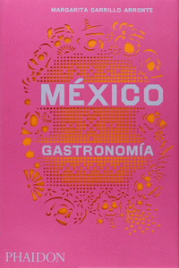 MXICO: GASTRONOMA