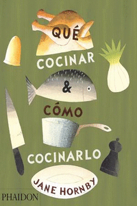 QU� COCINAR Y C�MO COCINARLO