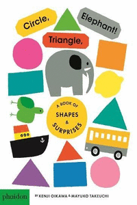 CIRCLE, TRIANGLE ELEPHANT!
