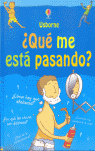 QU� ME EST� PASANDO? CHICOS
