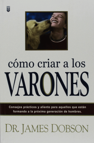 C�MO CRIAR A LOS VARONES
