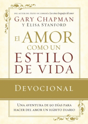 EL AMOR COMO UN ESTILO DE VIDA