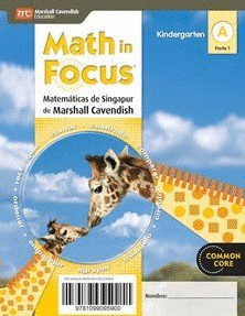 MATH IN FOCUS (TEXTO DEL ALUMNO KINDERGARTEN A PARTE 1 Y 2) RECOMENDADO PARA PREKNDER