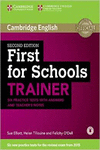 FIRST FOR SCHOOLS TRAINER SIX PRACTICE TESTS WITH ANSWERS AND TEACHERS NOTES WIT